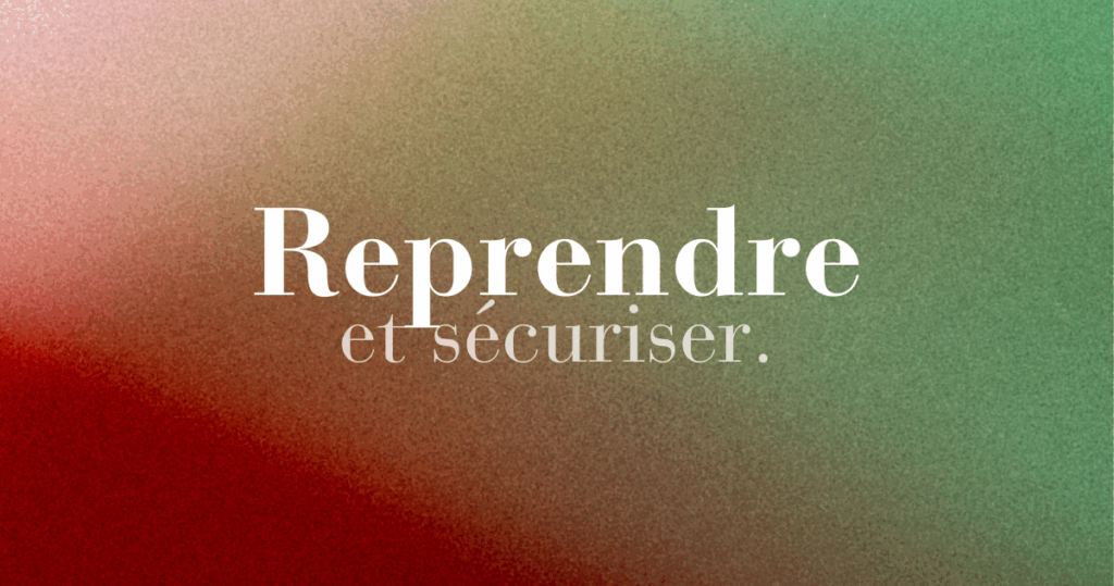 reprendre_et_sécuriser
