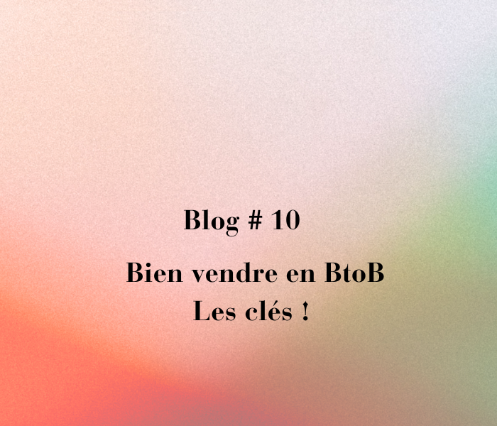 Bien vendre en BtoB