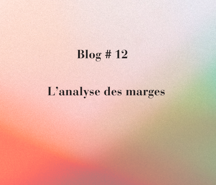 L’analyse des marges